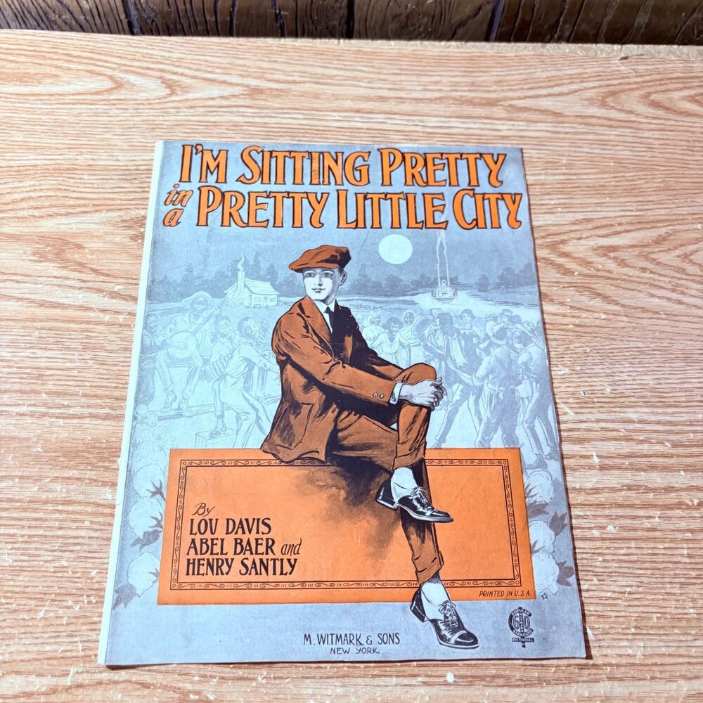 I'm Sitting Pretty In A Pretty Little City, Leila & Hyams, 1923, sheet music